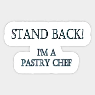 Funny One-Liner “Pastry Chef” Joke Sticker
